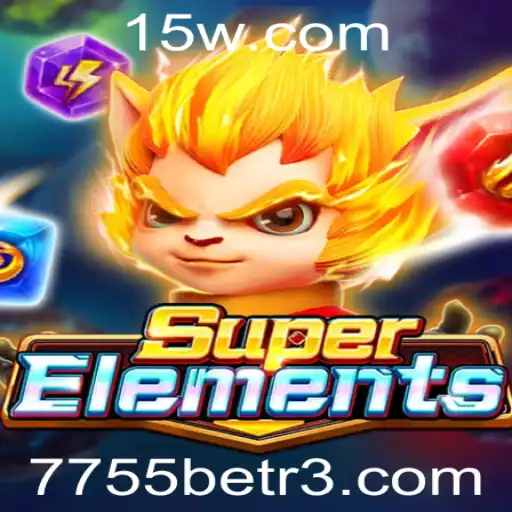 Explore a Aventura Única de SuperElements com 7755bet